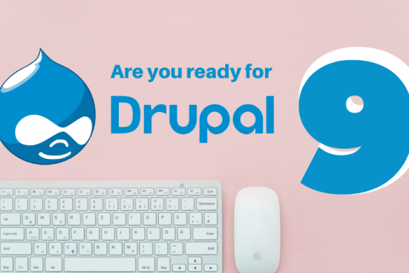 Drupal 9: Everything You Need To Know 