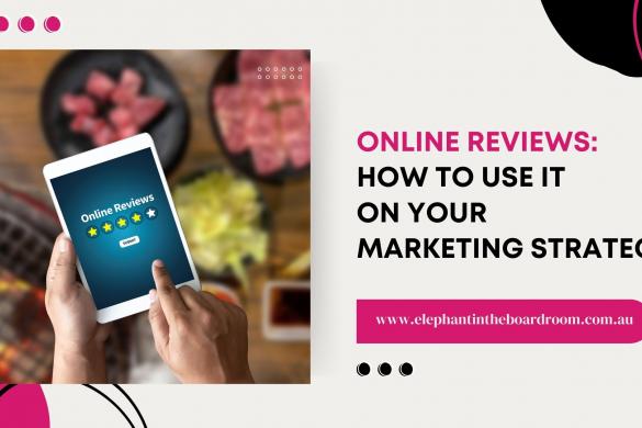 Online Reviews: How to Use it in Your Marketing Strategy