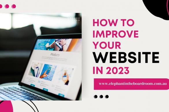 How to Improve Your Website in 2023