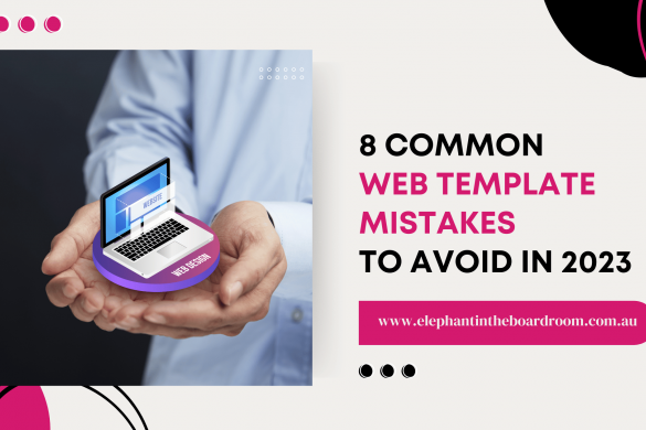 8 Common Web Template Mistakes To Avoid in 2023 [UPDATED]