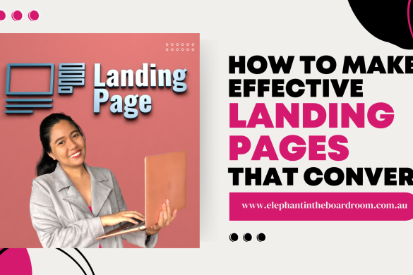 How to Make Effective Landing Pages That Convert