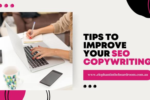 Tips to Improve your SEO Copywriting